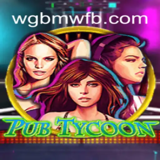 Exploring the Dynamic World of PubTycoon