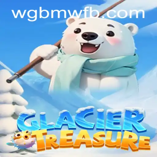 Discover the Chilling Adventure of GlacierTreasure: A New Gaming Experience