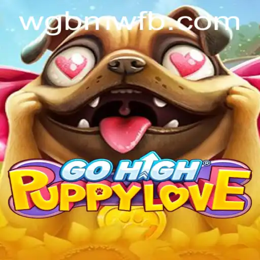 Experience Adventure and Romance in GoHighPuppyLove
