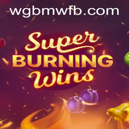 Exploring the Excitement of SuperBurningWins with WG-BMW.COM